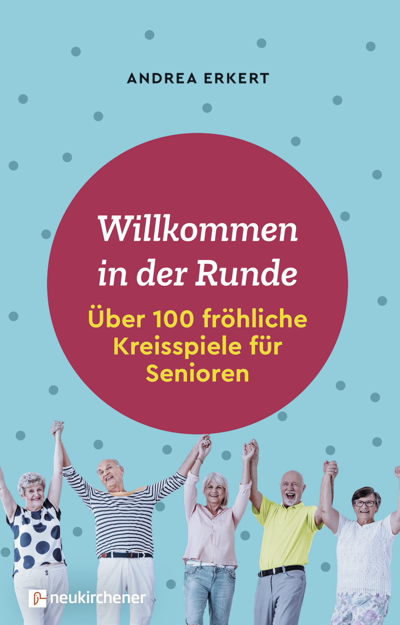 Willkommen in der Runde - Über 100 fröhliche Kreisspiele …“ (Andrea Erkert)  – Buch neu kaufen – A02pN9G40oi8q01ZZ8