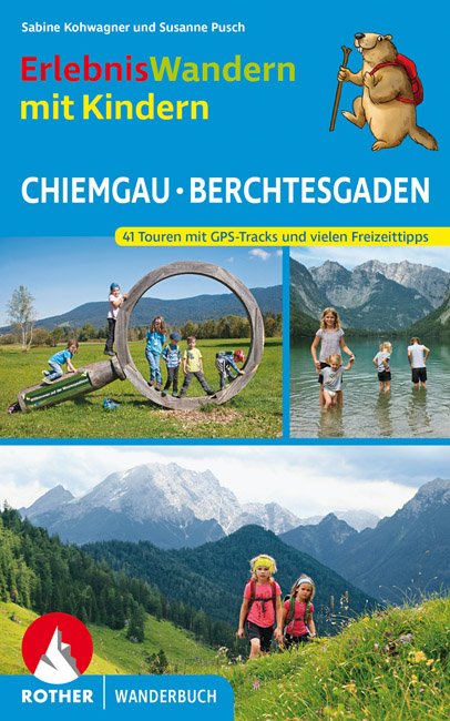 ErlebnisWandern mit Kindern Chiemgau - Berchtesgaden - ...“ (Kohwagner,  Sabine; Pusch) – Buch gebraucht kaufen – A02ygMQl01ZZG