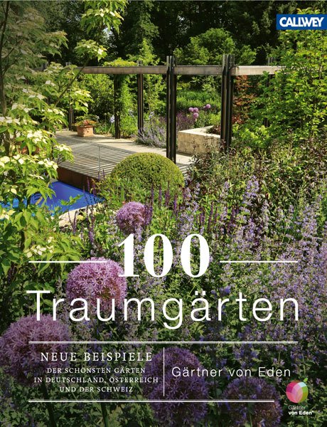 100 Traumgarten Garten Gartner Von Eden Buch Gebraucht Kaufen A02qnxtj01zz9