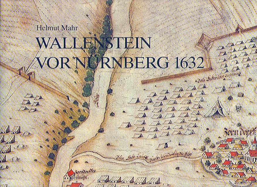 ISBN 3768640965 "Wallenstein vor Nürnberg 1632 Sein Lager bei