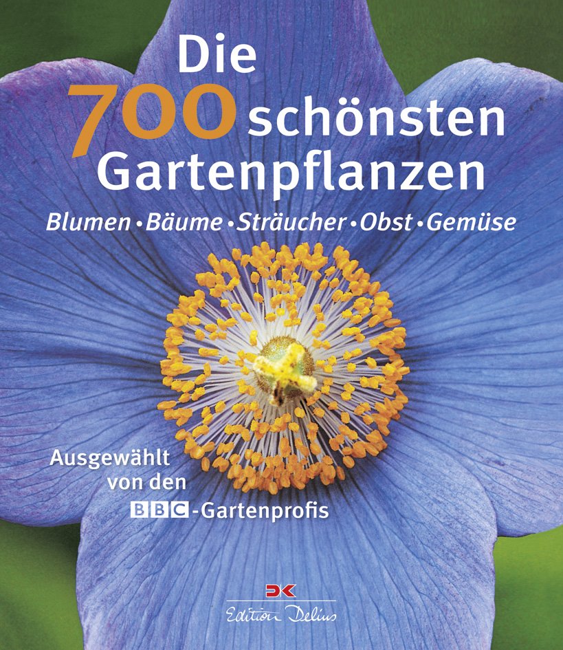 Die 700 Schonsten Gartenpflanzen Blumen Baume Straucher Biggs Matthew Cushnie Buch Gebraucht Kaufen A02h6yff01zzo