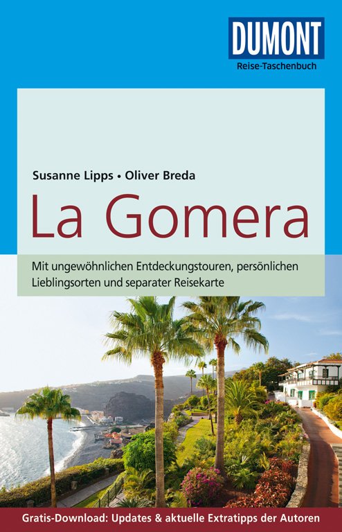 Lipps Breda Susanne Breda Oliver Dumont Reise Taschenbuch Reisefuhrer La Gomera Mit Online Updates Bucher Gebraucht Antiquarisch Neu Kaufen