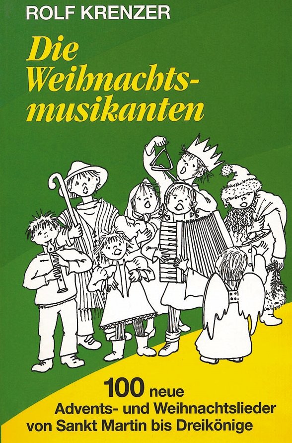 ISBN 3784030971 "Die Weihnachtsmusikanten 100 neue Advents und