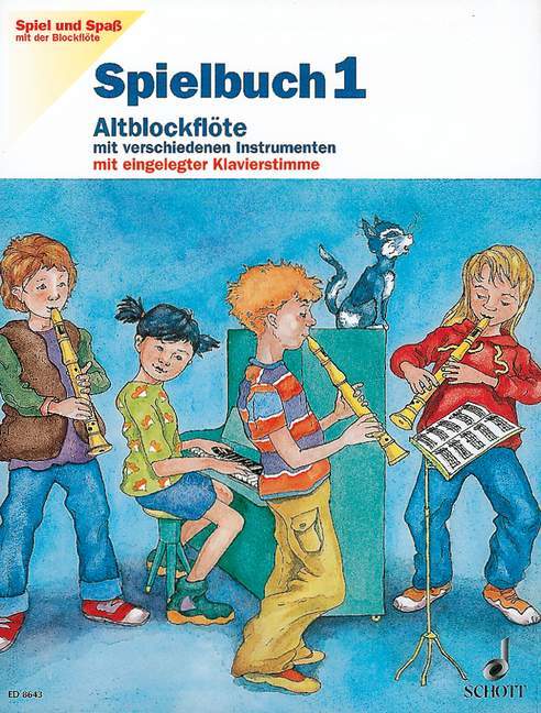 Isbn Spiel Und Spass Mit Der Blockflote Schule Fur Die Alt Blockflote Band 1 Alt Blockflote Mit Verschiedenen Instrumenten S A T B Bfl Klav Git Schlaginstr Ad Libitum Spielbuch Neu