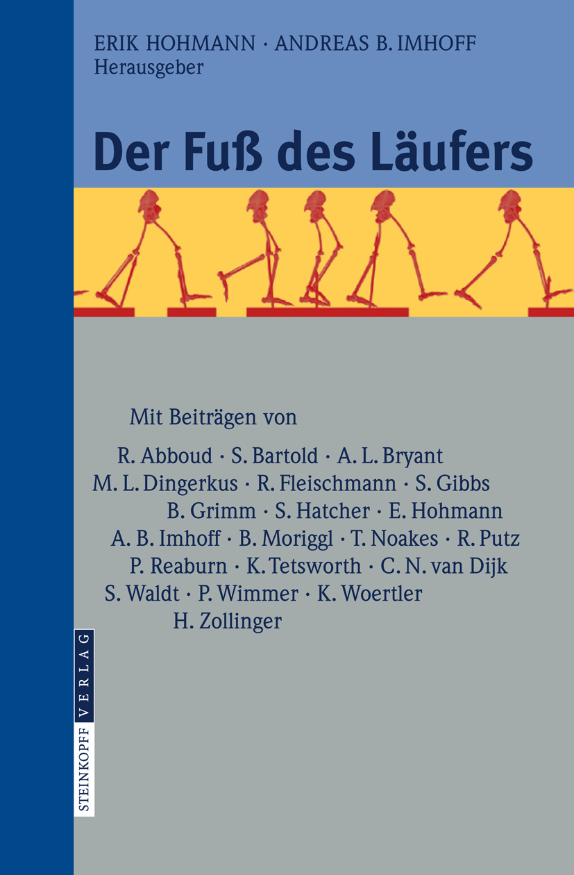 Der Fuss Des Laufers Von Erik Hohmann Und Andreas B Erik Hohmann Und Andreas B Buch Gebraucht Kaufen A02fjk3t01zzj