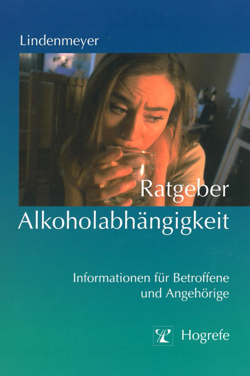 ISBN 3801717607 "Ratgeber Alkoholabhängigkeit - Informationen Für ...