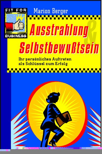 Ausstrahlung Und Selbstbewusstsein Marion Berger Buch Gebraucht Kaufen A02a8ivk01zze