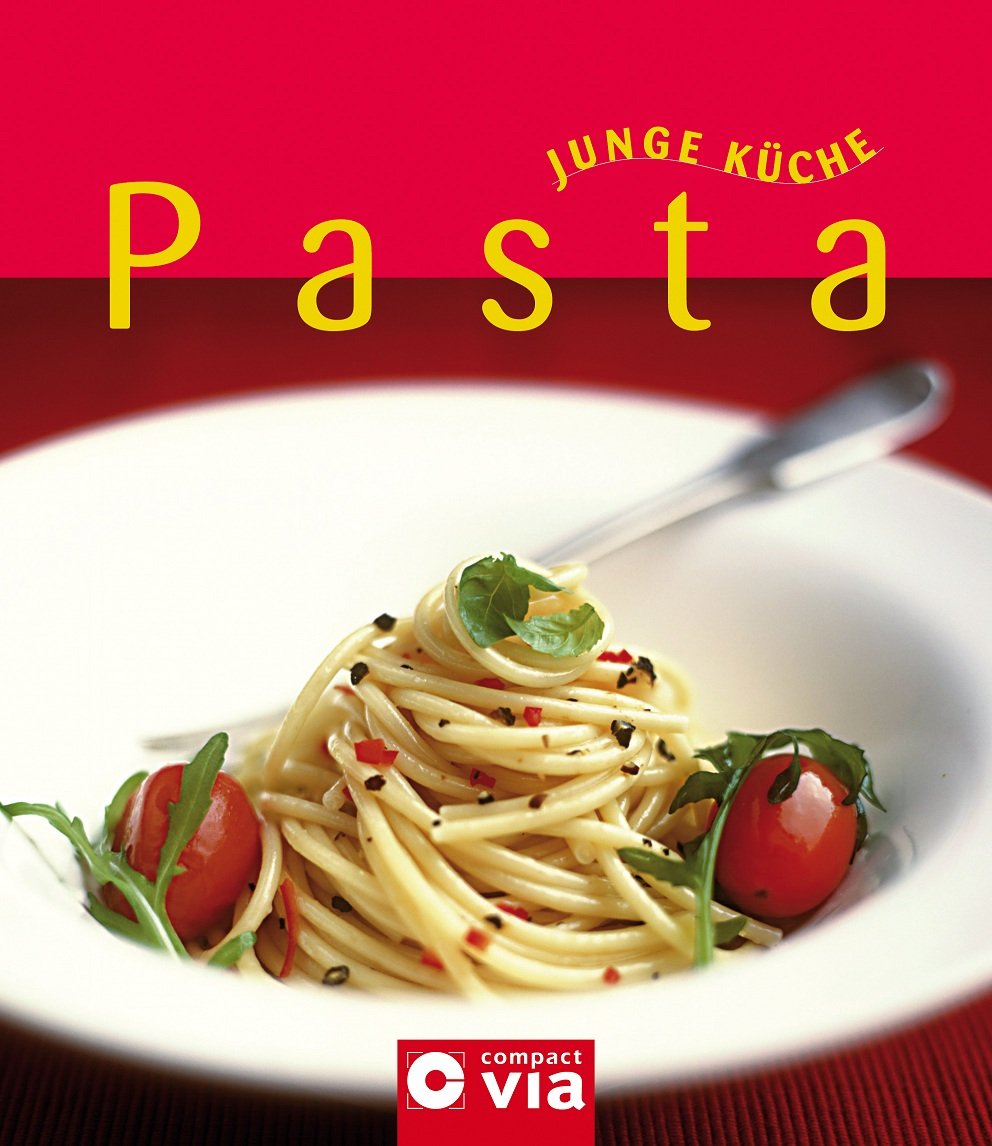 Isbn Pasta Junge Kuche Verfuhrerische Nudel Kreationen Fur Jeden Anlass Neu Gebraucht Kaufen