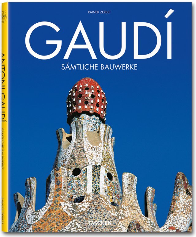 Gaudí Das vollständige Werk