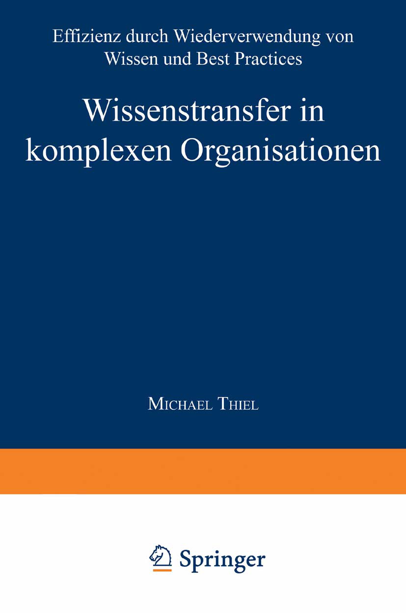 Isbn 3824476266 Wissenstransfer In Komplexen Organisationen Effizienz Durch Wiederverwendung Von Wissen Und Best Practices Neu Gebraucht Kaufen