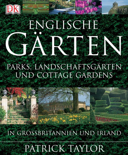 ISBN 3831007810 "Englische Gärten Parks, Landschaftsgärten und