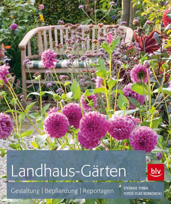 Syren Landhaus-Gärten Gestaltung/Bepflanzung/Reportagen Garten-Buch/Ratgeber 
