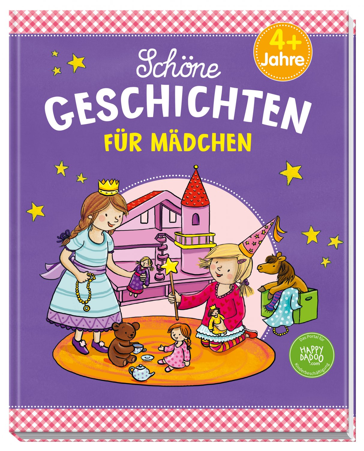 „Schöne Geschichten für Mädchen Für Kinder ab 4 Jahren“ (Ingrid Annel