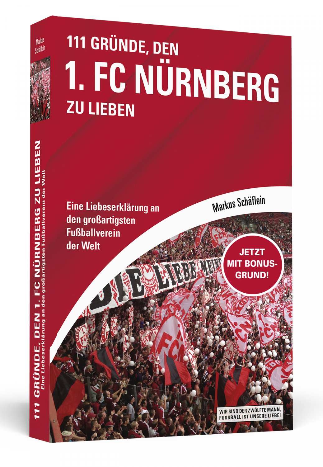 Isbn 111 Grunde Den 1 Fc Nurnberg Zu Lieben Eine Liebeserklarung An Den Grossartigsten Fussballverein Der Welt Neu Gebraucht Kaufen