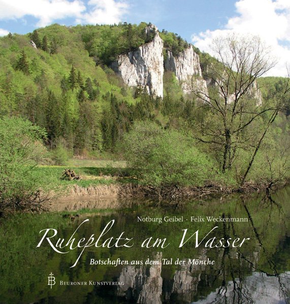 Ruheplatz Am Wasser Botschaften Aus Dem Tal Der Mönche - 