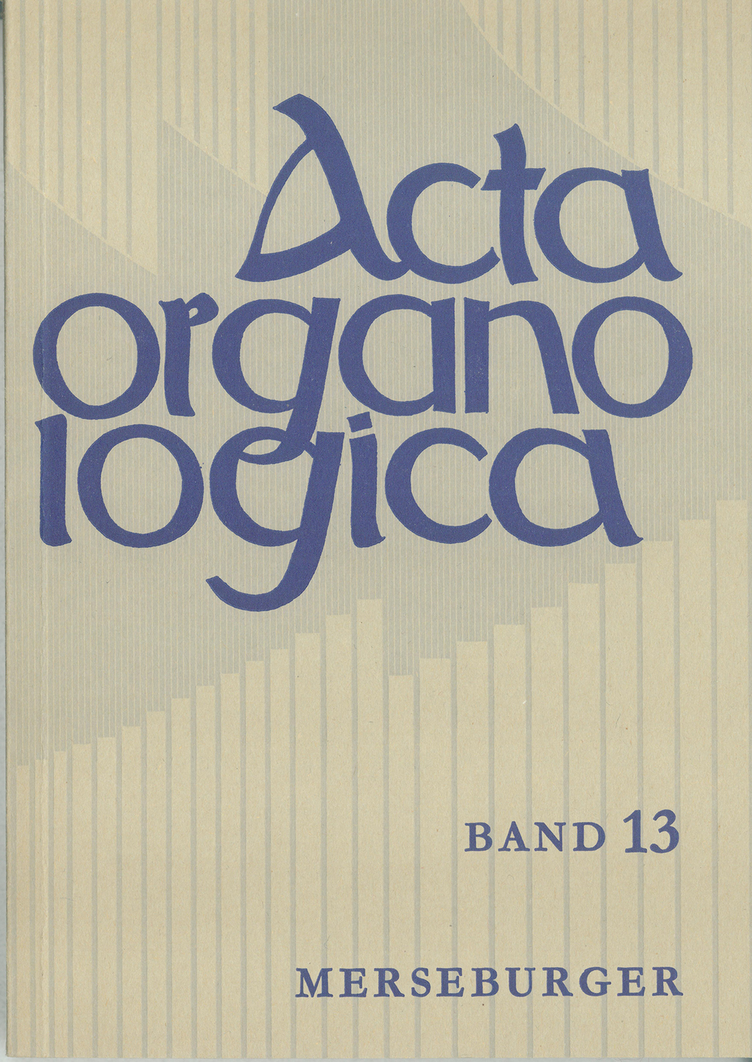 Acta Organologica“ – Bücher gebraucht, antiquarisch & neu kaufen