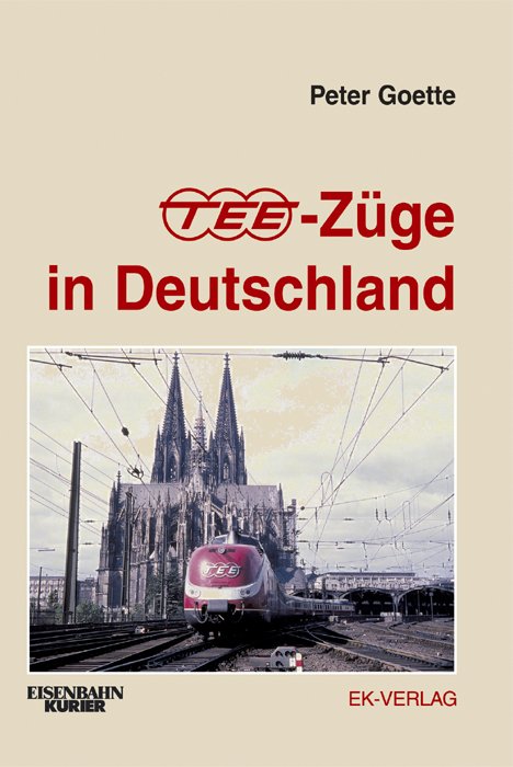 洋書 TEE-Zuege in der Schweiz / PeterGoette TEE-Züge in der Schweiz: Sowie Schweizer TEE-Züge im Ausland