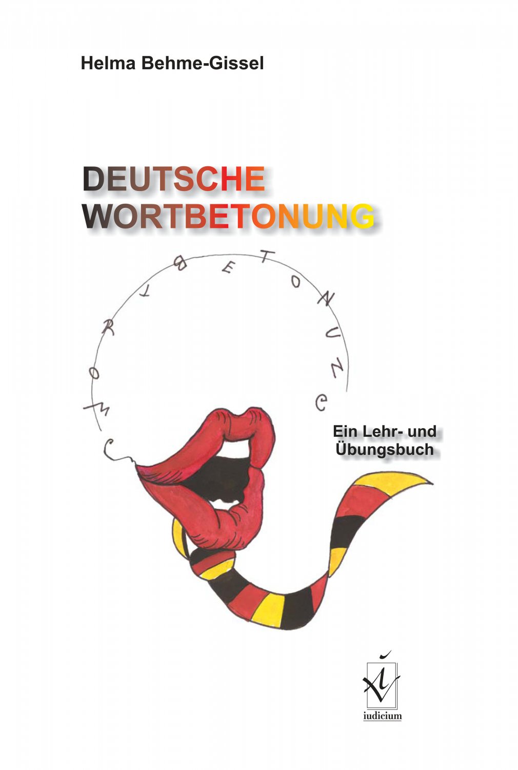 Behme Gissel Helma Deutsche Wortbetonung Ein Lehr Und Ubungsbuch Bucher Gebraucht Antiquarisch Neu Kaufen