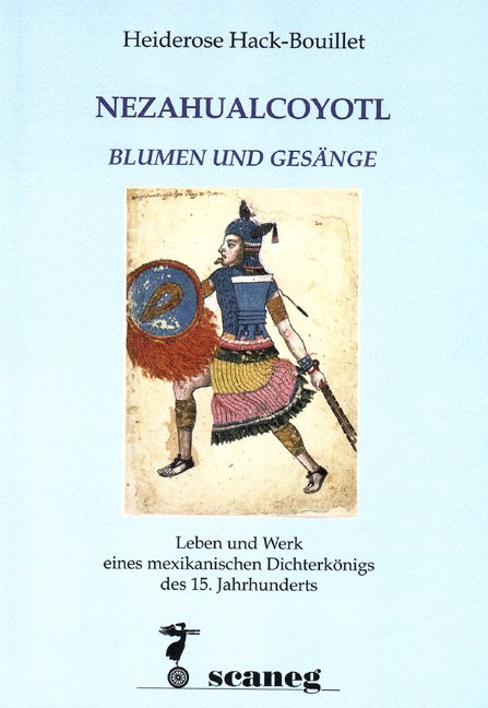 Isbn Nezahualcoyotl Blumen Und Gesange Leben Und Werk Eines Mexikanischen Dichterkonigs Des 15 Jahrhunderts Neu Gebraucht Kaufen