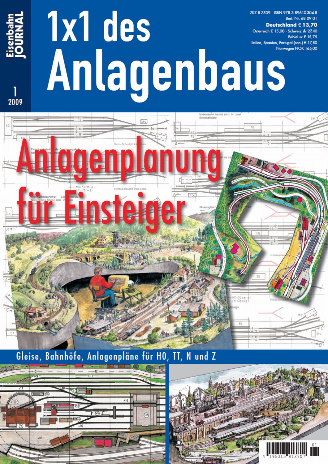 Anlagenbau & Planung 1-2013 Aus Alt mach Neu Eisenbahn Journal