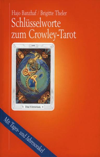 Isbn Schlusselworte Zum Crowley Tarot Mit es Und Jahresorakel Neu Gebraucht Kaufen