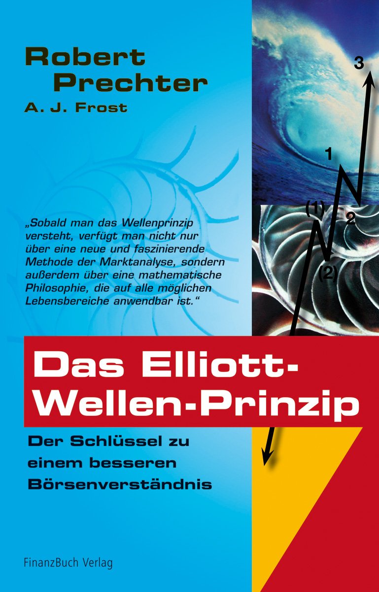 ISBN 389879038X "Das Elliott-Wellen Prinzip - Der Schlüssel Zu Einem ...