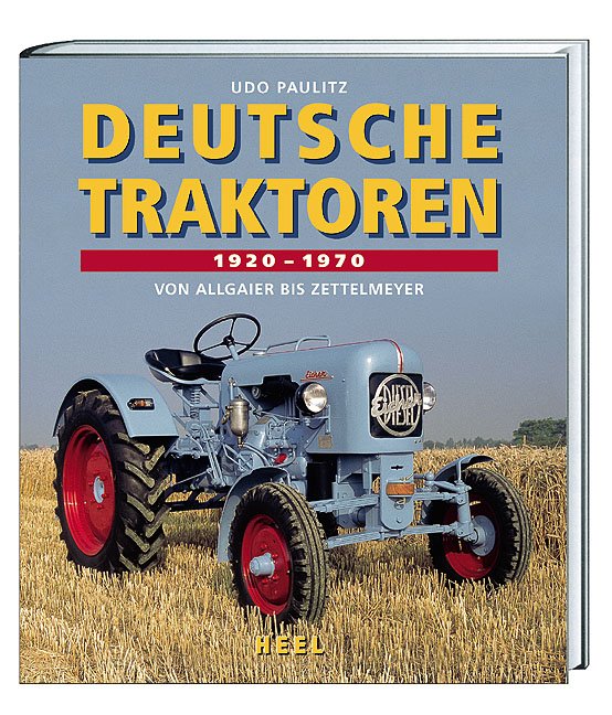 Paulitz, Udo: Deutsche Traktoren; Teil: Von Allgaier bis …“ – Buch