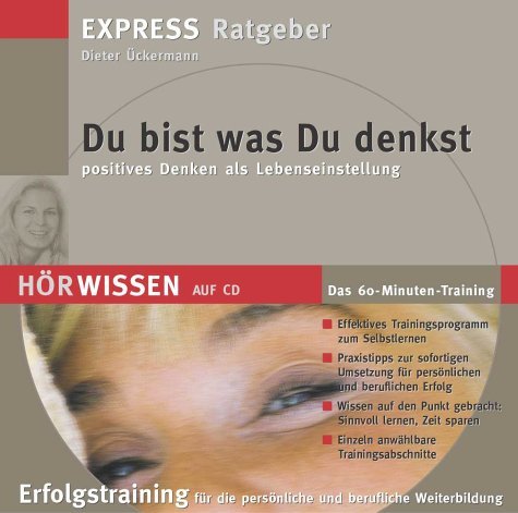 Du Bist Was Du Denkst Positives Denken Als Lebenseinstellung Horbucher Gebraucht Neu Kaufen