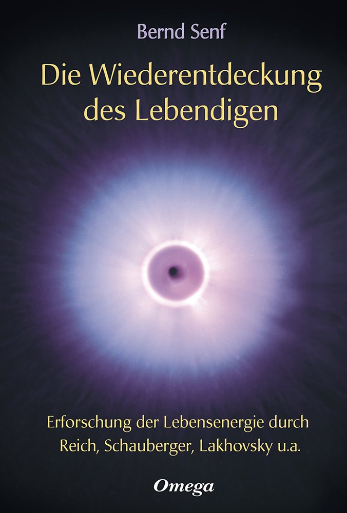 ISBN 3930243288 "Die Wiederentdeckung Des Lebendigen - Erforschung Der ...