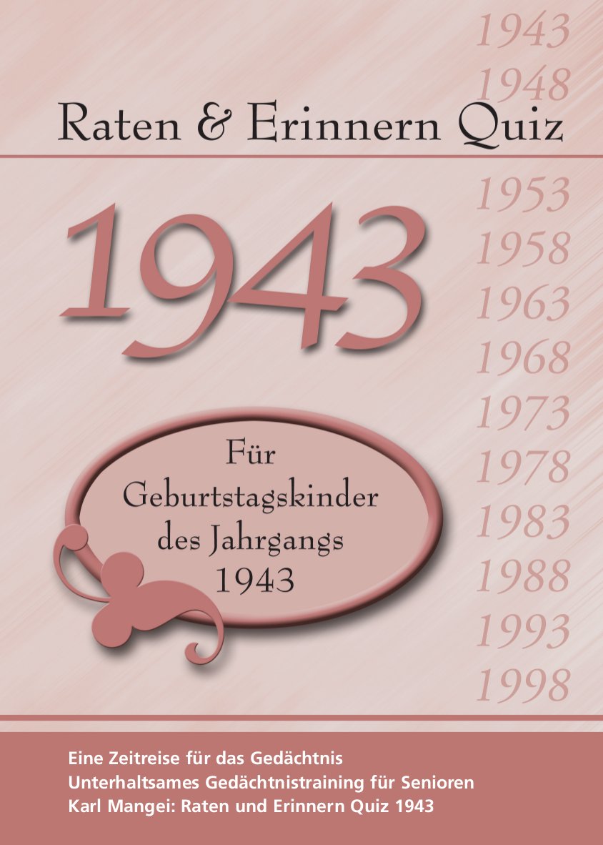 Ein Jahrgangsquiz für Geburtstagskinder des Jahrgangs 1947 Raten und Erinnern Quiz 1947