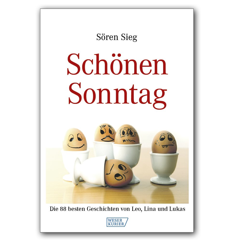 Schonen Sonntag Die 88 Besten Geschichten Von Leo Soren Sieg Buch Gebraucht Kaufen A02iypa801zzs