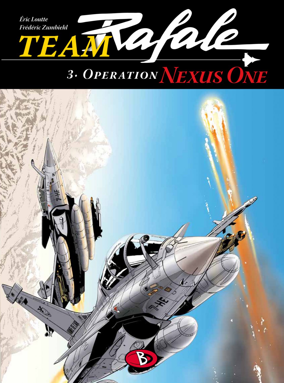 Team Rafale 3  Operation Nexus One  Verlag Bunte Dimensionen  Neuware 