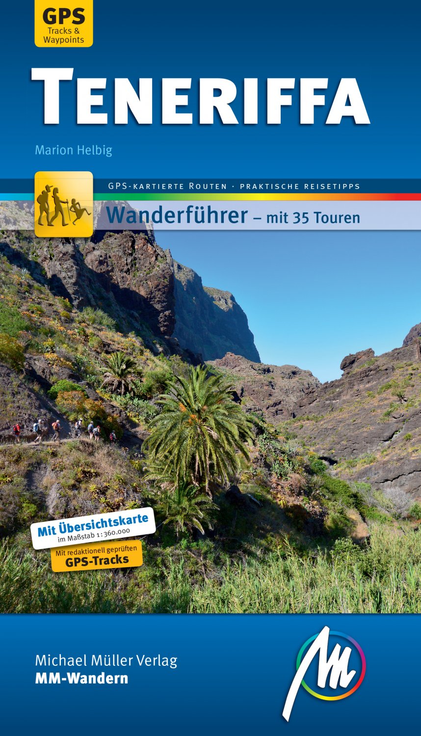 Marion Helbig Teneriffa Mm Wandern Wanderfuhrer Mit Gps Kartierten Wanderungen Bucher Gebraucht Antiquarisch Neu Kaufen